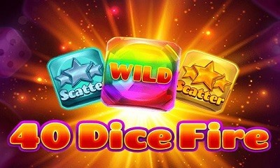 40 Dice Fire