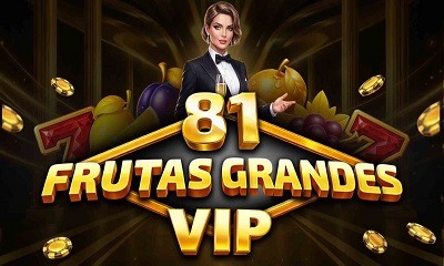 81 Frutas Grandes VIP