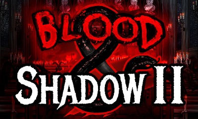 Blood and Shadow 2