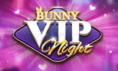 Bunny VIP Night