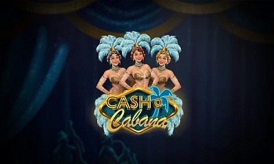 Cash a Cabana