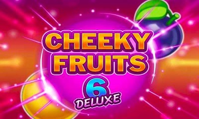 Cheeky Fruits 6 Deluxe