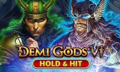 Demi Gods VI Hold and Hit