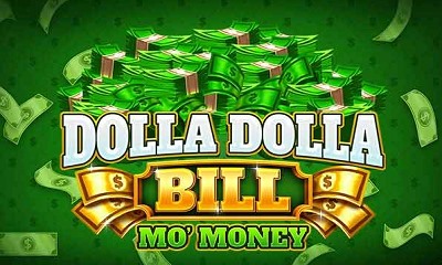 Dolla Dolla Bill Mo Money