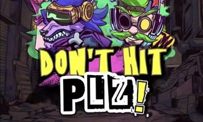 Dont Hit PLZ!