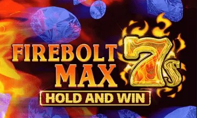 Firebolt Max 7s Hold and Win