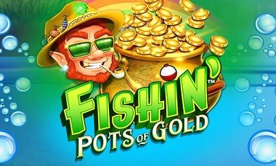 Fishin Pots of Gold