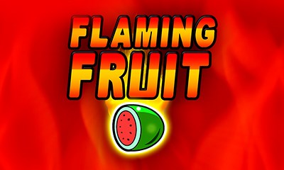 Flaming Fruit