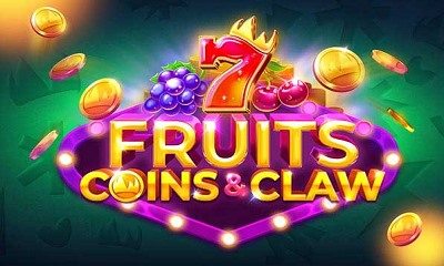 Fruits, Coins & Claw