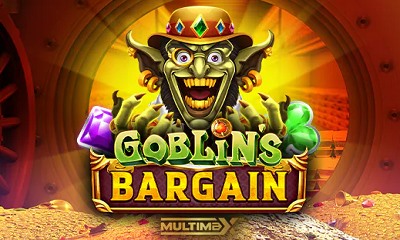 Goblins Bargain MultiMax