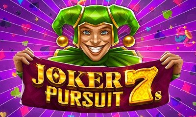 Joker Pursuit 7s