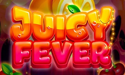 Juicy Fever
