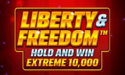 Liberty and Freedom Hold and Win Extreme 10,000