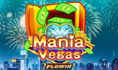 Mania Vegas Flowin