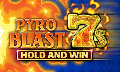 Pyro Blast 7s Hold and Win