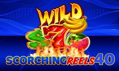 Scorching Reels 40