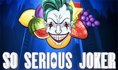 So Serious Joker
