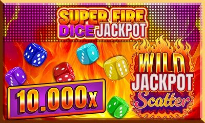 Super Fire Dice Jackpot