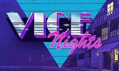 Vice Nights